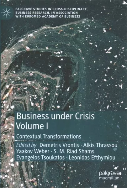 Business Under Crisis : Contextual Transformations, Hardcover by Vrontis, Dem...