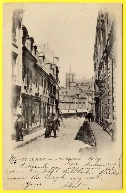 cpa 72 - LE MANS (Sarthe) La rue Marchande Animée DOS 1900