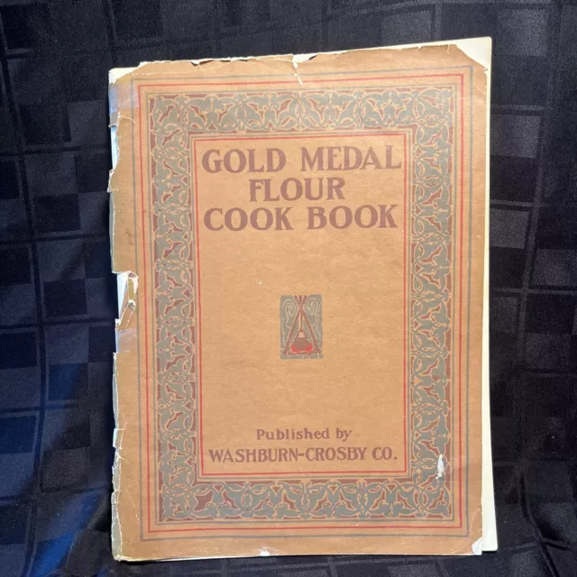 Gold Medal Flour 1910 Washburn Crosby Edition Cook Book 1983