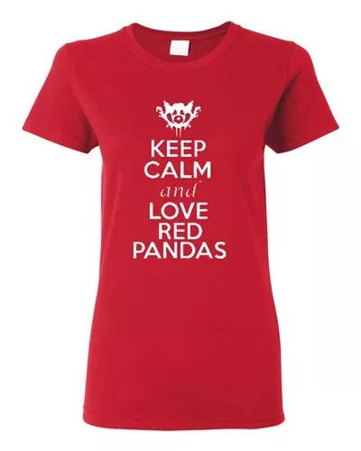 Ladies Keep Calm and Love Red Pandas Panda Animal Lover Panda Lover T-Shirt Tee