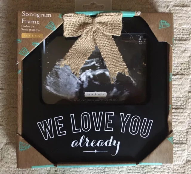 Kate & Milo We Love You Already Ultrasound Picture Frame Keepsake Sonogram Frame