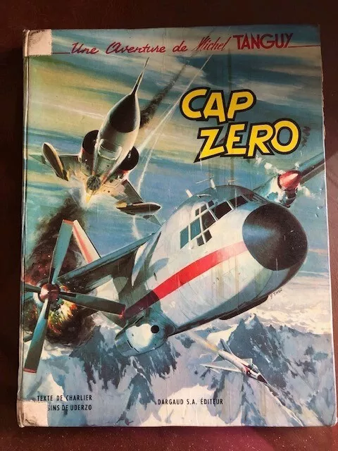 Dargaud - Tanguy et Laverdure - #7 Cap zéro - EO 1967