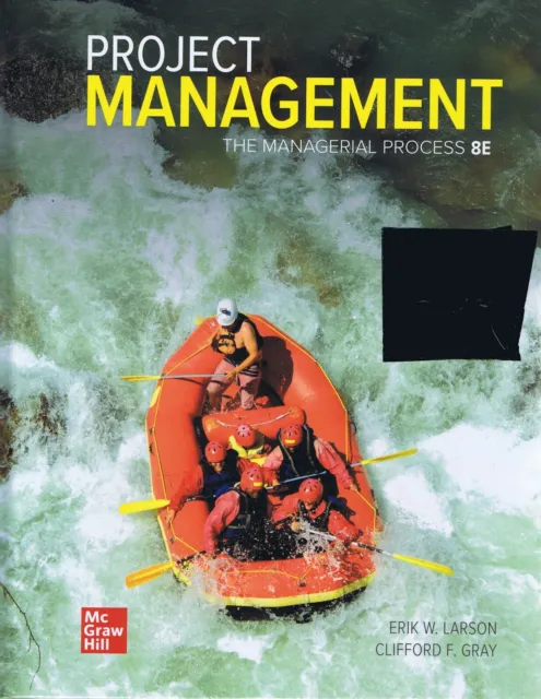 Project Management: The Managerial Process by Larson & Gray