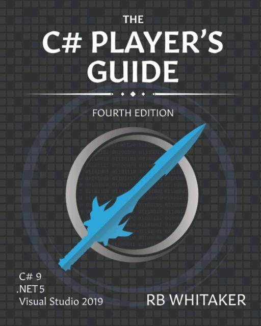 Il C# Player's Guida (4th Edizione) Da , Nuovo Libro ,Gratuito & , (Paperb