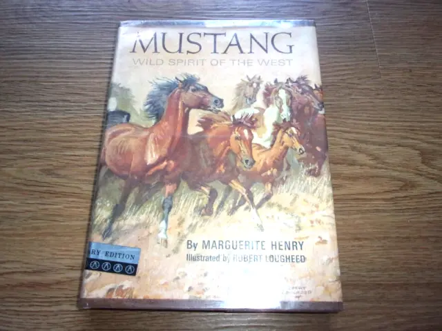 Mustang Wild Spirit Of The West  Marguerite Henry Lougheed Hb Horse Book 1St Ed