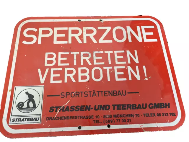 Altes Hinweisschild/Verbotsschild  SPERRZONE Betreten Verboten Sportstättenbau