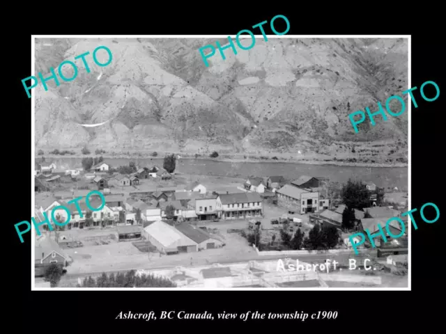 OLD POSTCARD SIZE PHOTO OF ASHCROFT BC CANADA VIEW OF THE TOWNSHIP c1900