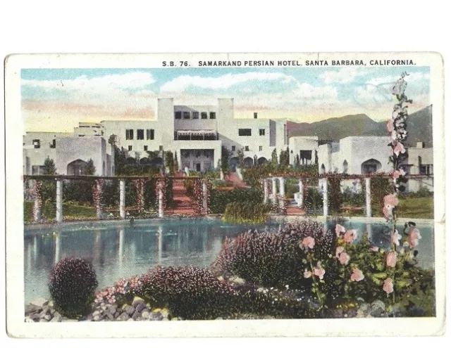 Postcard -Samarkand Persian Hotel - Santa Barbara, California -c1925