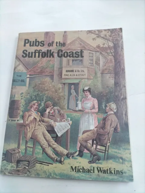 Pubs Of The Suffolk Coast Booklet 1979
