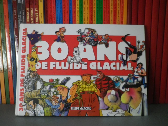 FLUIDE GLACIAL - Album 30 ans - BD COMME NEUF - Humour EUR 6,00