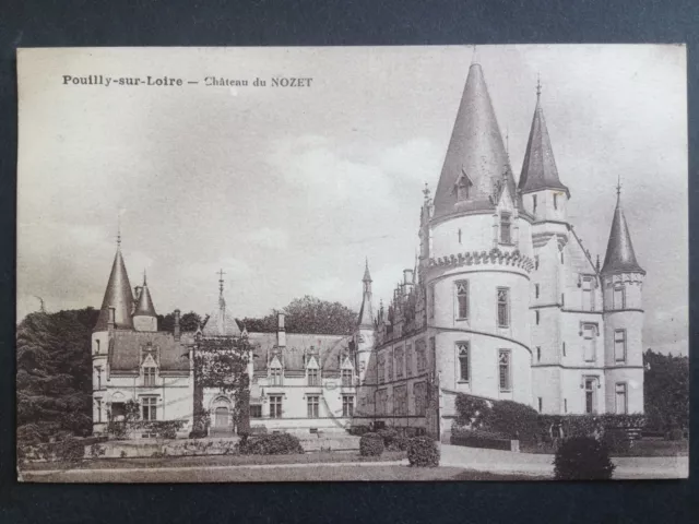 cpa 58 - Bourgogne POUILLY sur LOIRE Nièvre CHATEAU du NOZET Famille LAFOND