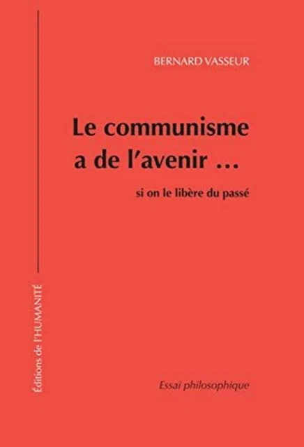 Le Communisme a de l'Avenir Si on le Libere du Passe | Très bon état