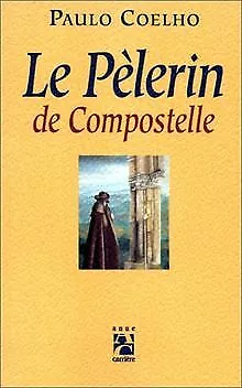 Le Pèlerin de Compostelle de Paulo Coelho | Livre | état bon