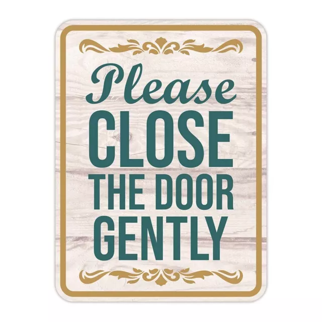 Portrait Round Plus Please Close The Door Gently Wall or Door Sign