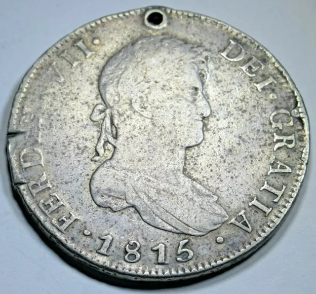 1815 FJ Holed Santiago Chile Silver 8 Reales Antique 1800's Spanish Dollar Coin