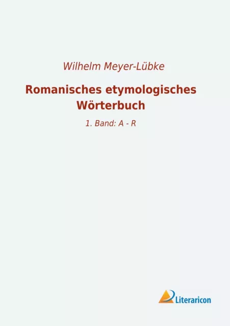 Romanisches etymologisches Wörterbuch | Buch | 9783965062245