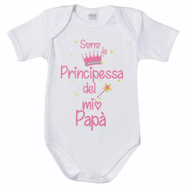 Body neonata sono la principessa del mio papà
