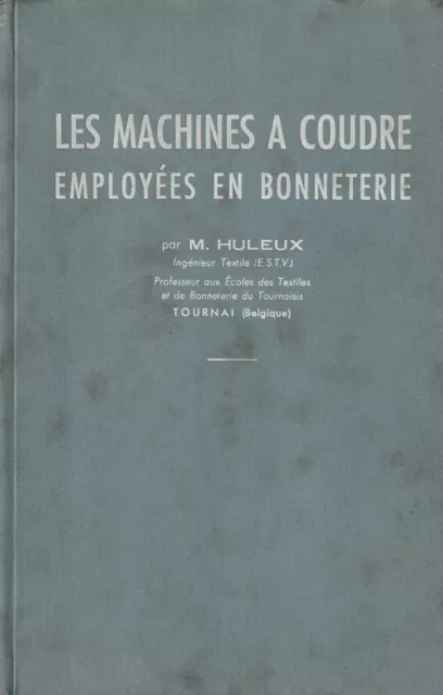 Les Machines A Coudre Employees En Bonneterie De M. Huleux Editions La Maille