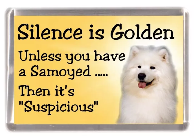 Samoyed Dog Fridge Magnet "Silence is Golden ......." by Starprint