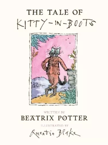Beatrix Potter The Tale of Kitty In Boots (Relié)