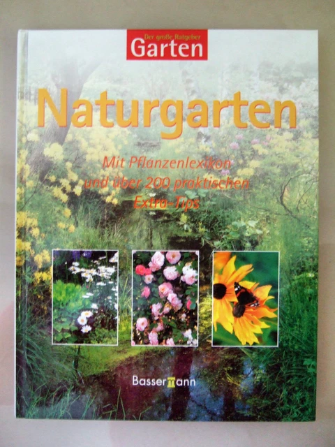 &NATURGARTEN& DER GROSSE Ratgeber Garten, Mit Pflanzenlexikon EUR 6,00
