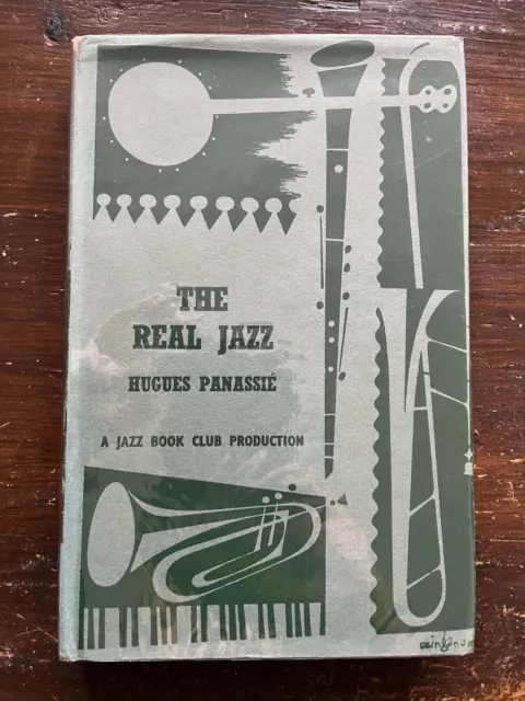 THE REAL JAZZ Hugues Panassie JAZZ BOOK CLUB 1967 Edition RARE