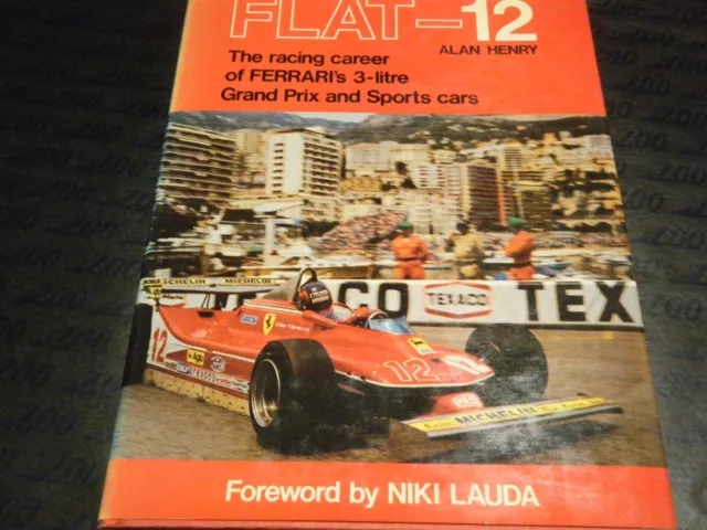 Livre Plat 12 Ferrari 3 Litre Alan Henry Niki Lauda Jacky Ickx 312 312PB 312T F1