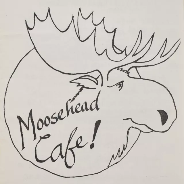 1980S MOOSEHEAD CAFE Restaurant Menu 6000 NE Glisan Street Portland