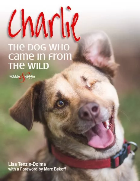 Charlie : The Dog Who Came in from the Wild, Paperback by Tenzin-Dolma, Lisa;...