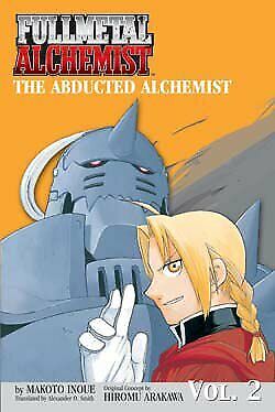 The Abducted Alchemist (Fullmetal Alchemist Novel, Volume 2) by Arakawa, Hiro…