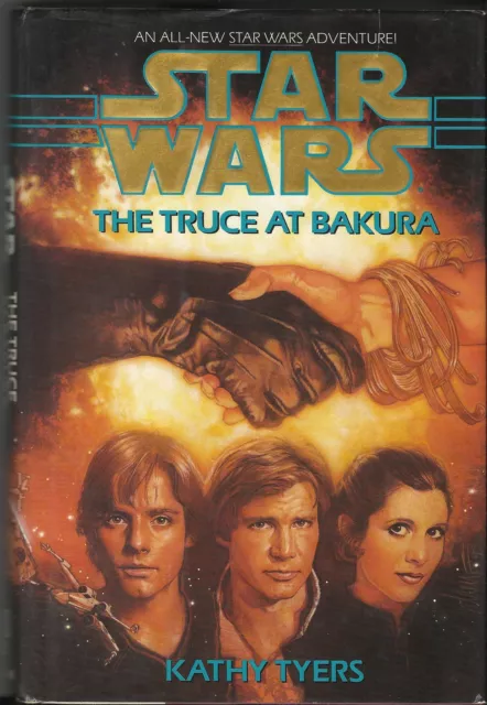 Star Wars - Truce At Planet Bakura - Bantam Buch - Kathy Tyers