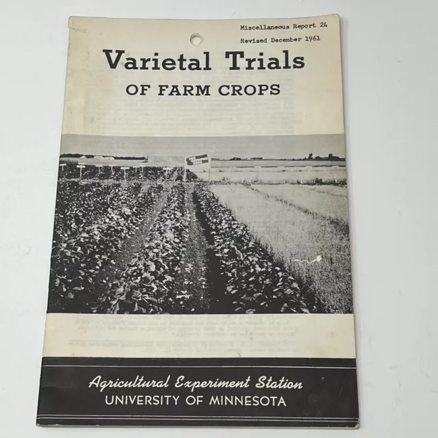 1961 USDA University Of Minnesota Varietal Trials Of Farm Crops Booklet Book