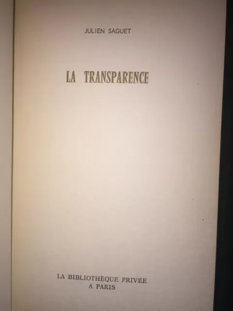 La transparence  par Julien Saguet | Éditions l'Or du Temps 1969 3