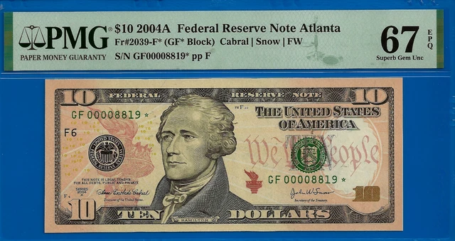 Near TOP POP ✅ 2004-A $10 FRN ➡️ 3rd Finest 🔴 Atlanta STAR ⬅️ PMG 67EPQ # 8819*