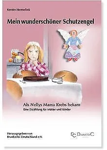 Mein wunderschöner Schutzengel - Als Nellys Mama Kr... | Buch | Zustand sehr gut