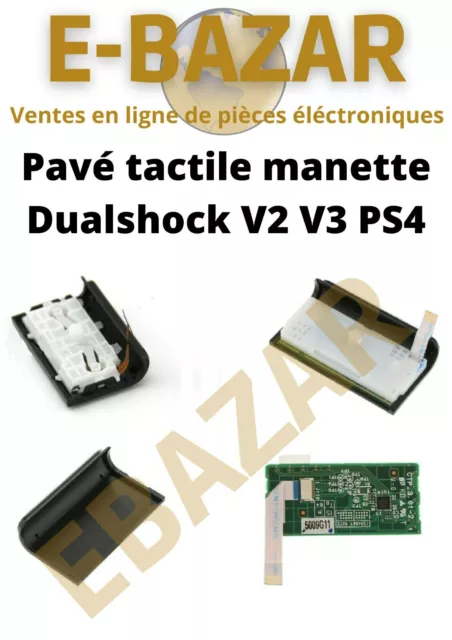 Pavé tactile manette Dualshock V2 V3 PS4, Carte mère Pave tactile Playstation 4