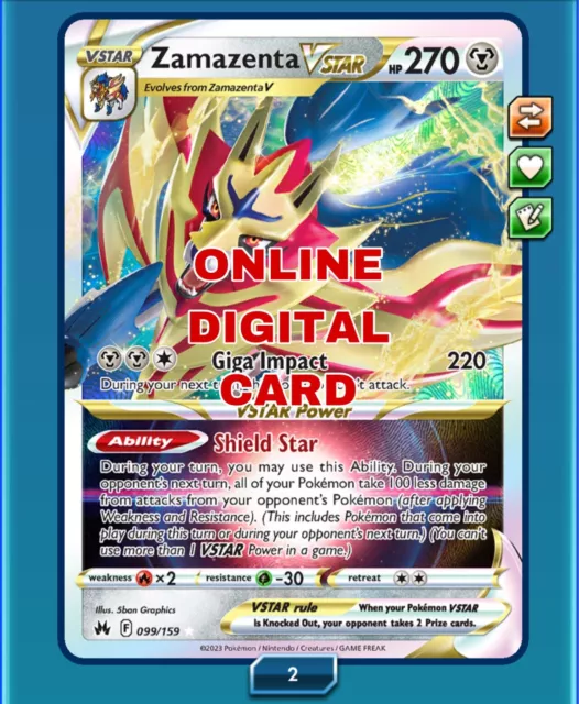 Zamazenta VSTAR 099/159 CZ Pokemon TCG Online Digital Card PTCGO SENT FAST