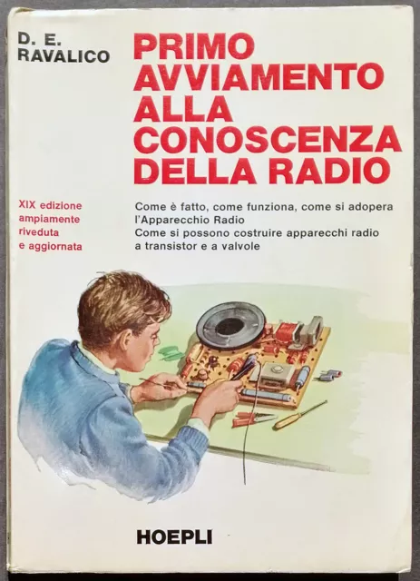 Ravalico Primo avviamento alla conoscenza della radio Hoepli 1974