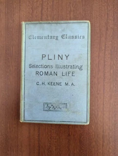 Antique 1895 Pliny Selections Illustrating Roman Life Elementary Classics