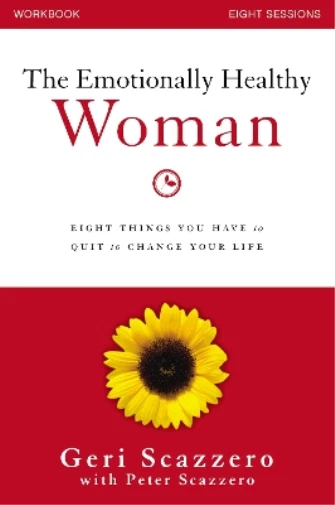 Geri Scazzero Peter Scazzero The Emotionally Healthy Woman Workbook (Poche)