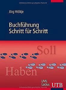 Buchführung Schritt für Schritt: Arbeitsbuch de Jörg ... | Livre | état très bon