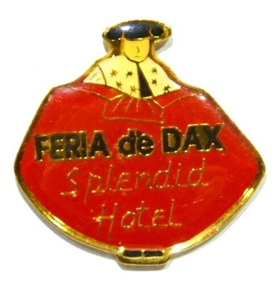 PINS SPLENDID HOTEL TORERO TOREADOR SPECTACLE FERIA DAX 