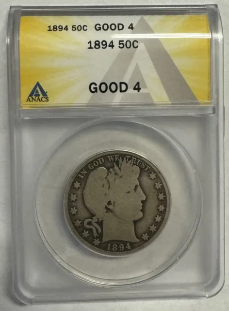 1894 P Silver Liberty Barber Half Dollar 50C ANACS Good 4