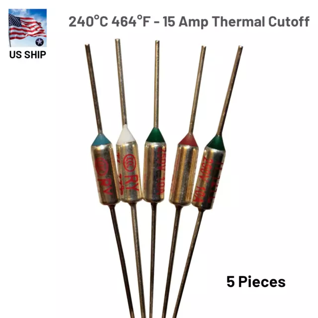 5 Pieces Thermal Fuse Cutoff RY TF | 240°C 464°F | 15Amp | 250V A31 | US Ship