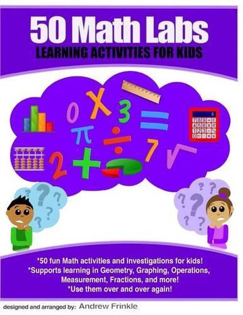 50 MATH LABS: Learning Activities for Kids by Andrew Frinkle (English ...