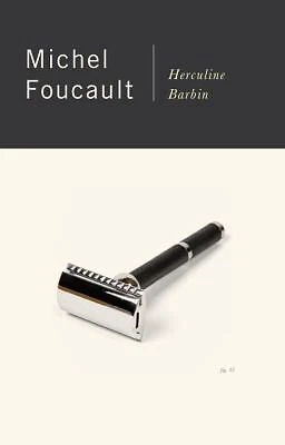 Herculine Barbin : Being the Recently Discovered Memoirs of a Nin