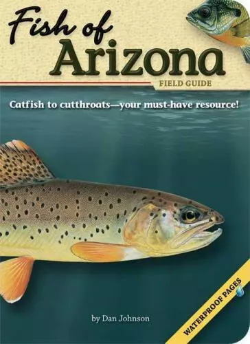 Fish of Arizona Field Guide by Johnson, Dan