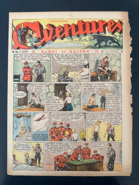 rare AVENTURES N° 36 de 1937 . RAOUL ET GASTON LE FANTOME X9 .  périodique BE