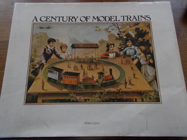 Century of Model Trains by Allen Levy (Hardback, 1974)