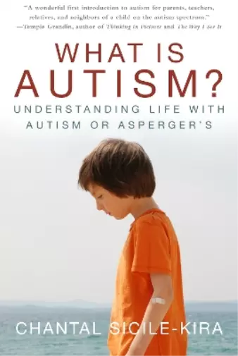 Chantal Sicile-Kira What Is Autism? (Poche)